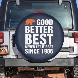 Good Better Best Since 1986 Spare Tire Cover Never Let It Rest Motivational CFB TS02 No hole Navy Print Your Wear