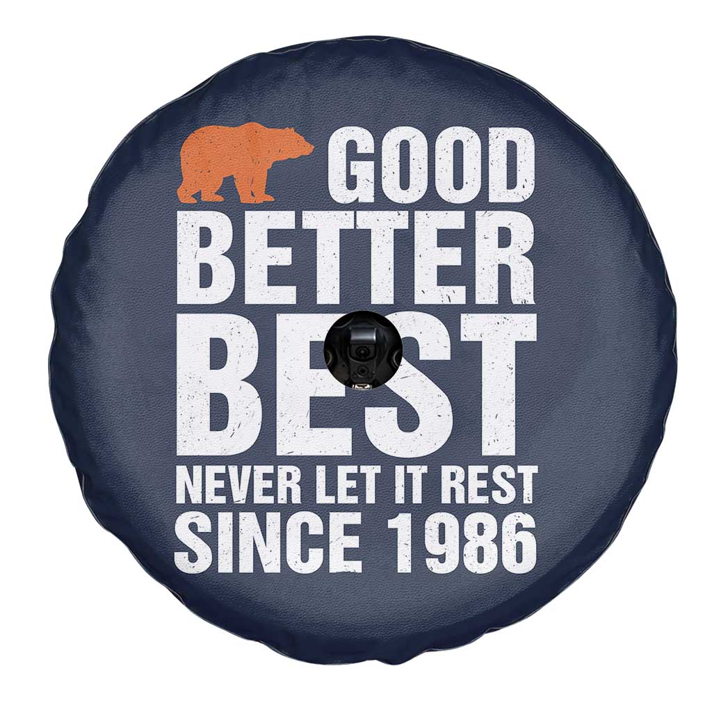 Good Better Best Since 1986 Spare Tire Cover Never Let It Rest Motivational CFB TS02 Print Your Wear