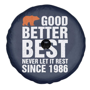 Good Better Best Since 1986 Spare Tire Cover Never Let It Rest Motivational CFB TS02 Print Your Wear