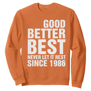 Good Better Bear Since 1986 Sweatshirt Never Let It Rest Motivational Chicago Football TS02 Orange Print Your Wear