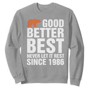 Good Better Bear Since 1986 Sweatshirt Never Let It Rest Motivational Chicago Football TS02 Sport Gray Print Your Wear