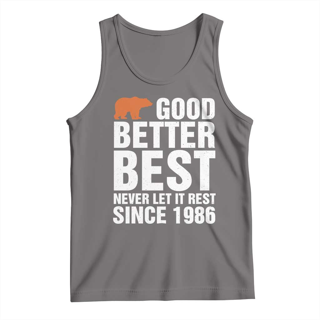 Good Better Best Since 1986 Tank Top Never Let It Rest Motivational CFB TS02 Deep Heather Print Your Wear