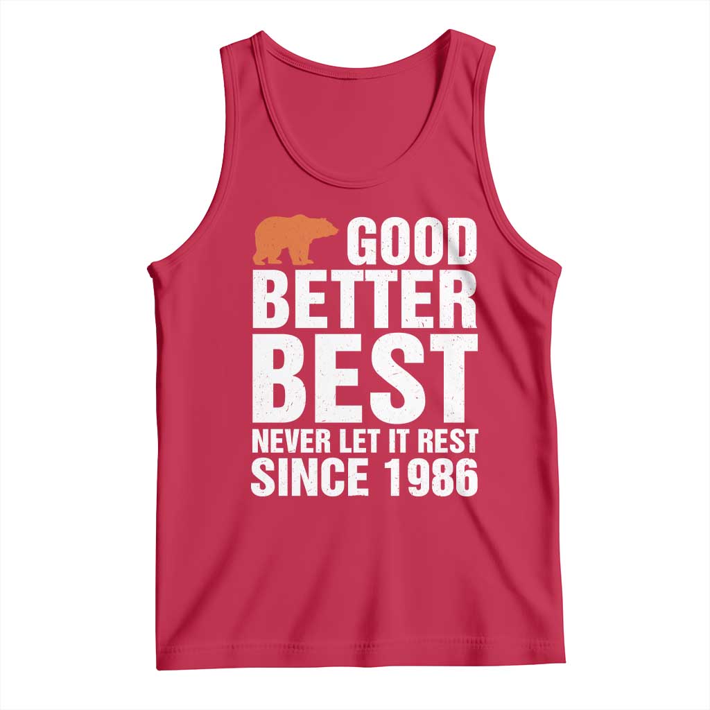 Good Better Best Since 1986 Tank Top Never Let It Rest Motivational CFB TS02 Red Print Your Wear