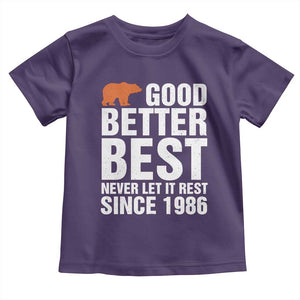 Good Better Best Since 1986 Toddler T Shirt Never Let It Rest Motivational CFB TS02 Purple Print Your Wear