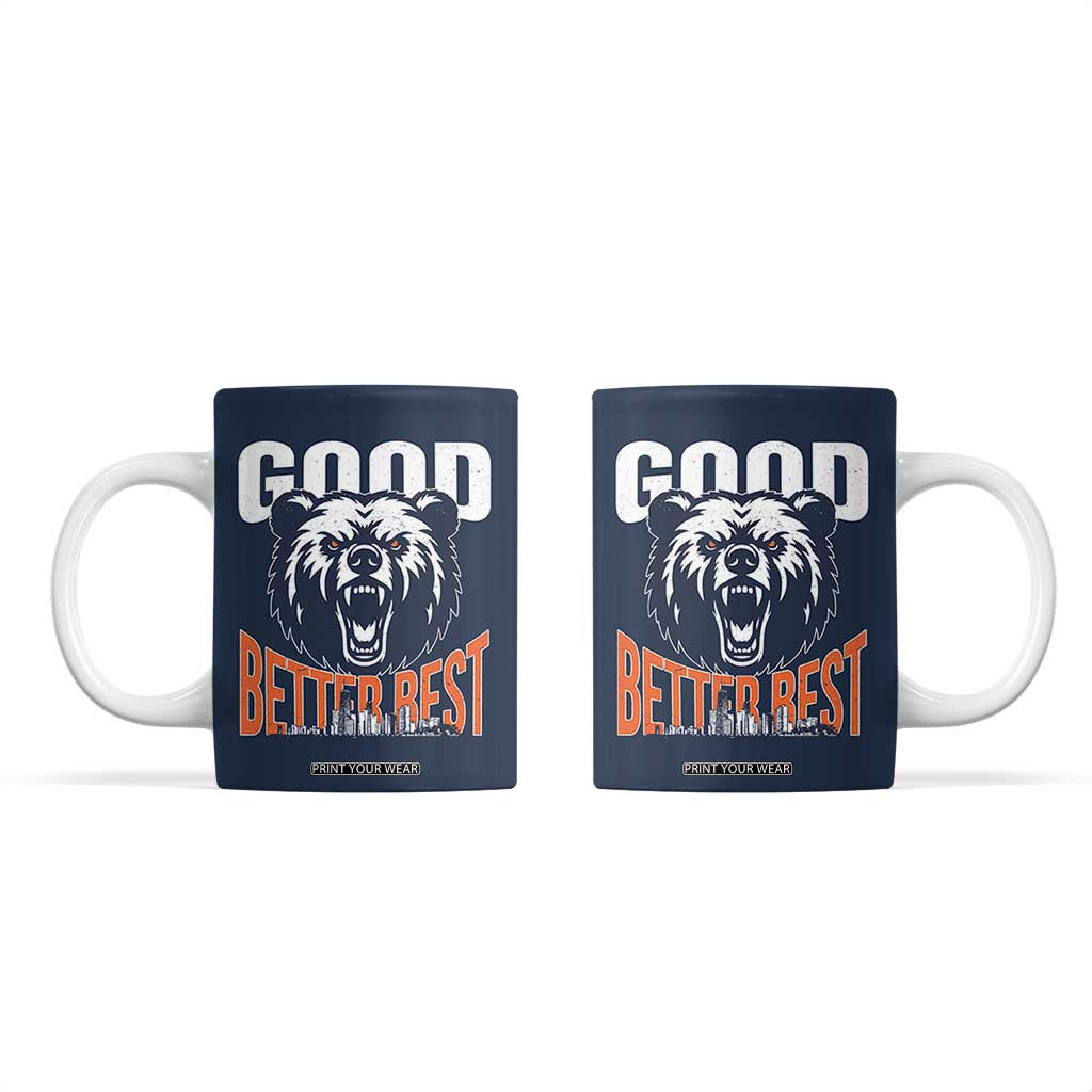 Good Better Best Graphic Coffee Mug Motivational Sports Fan Chicago Skyline TS02 Navy Print Your Wear