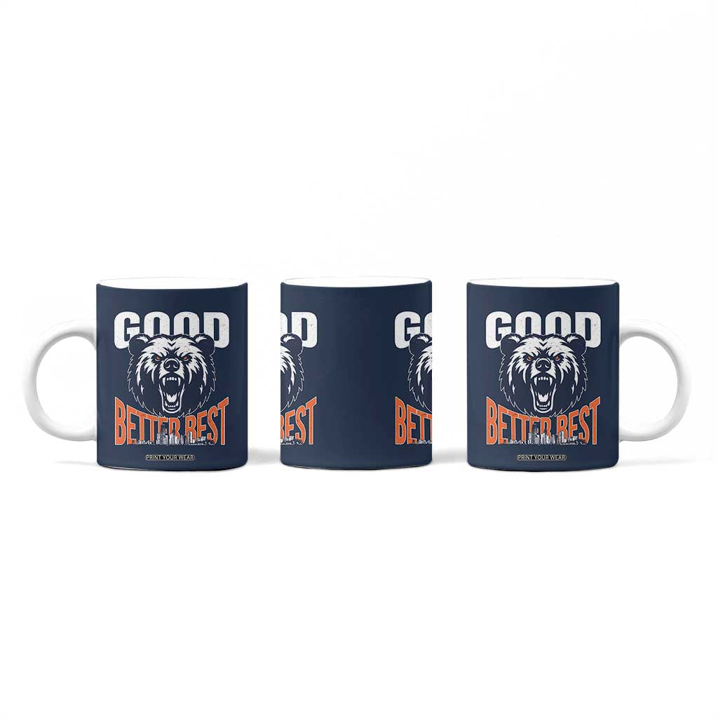Good Better Best Graphic Coffee Mug Motivational Sports Fan Chicago Skyline TS02 Print Your Wear