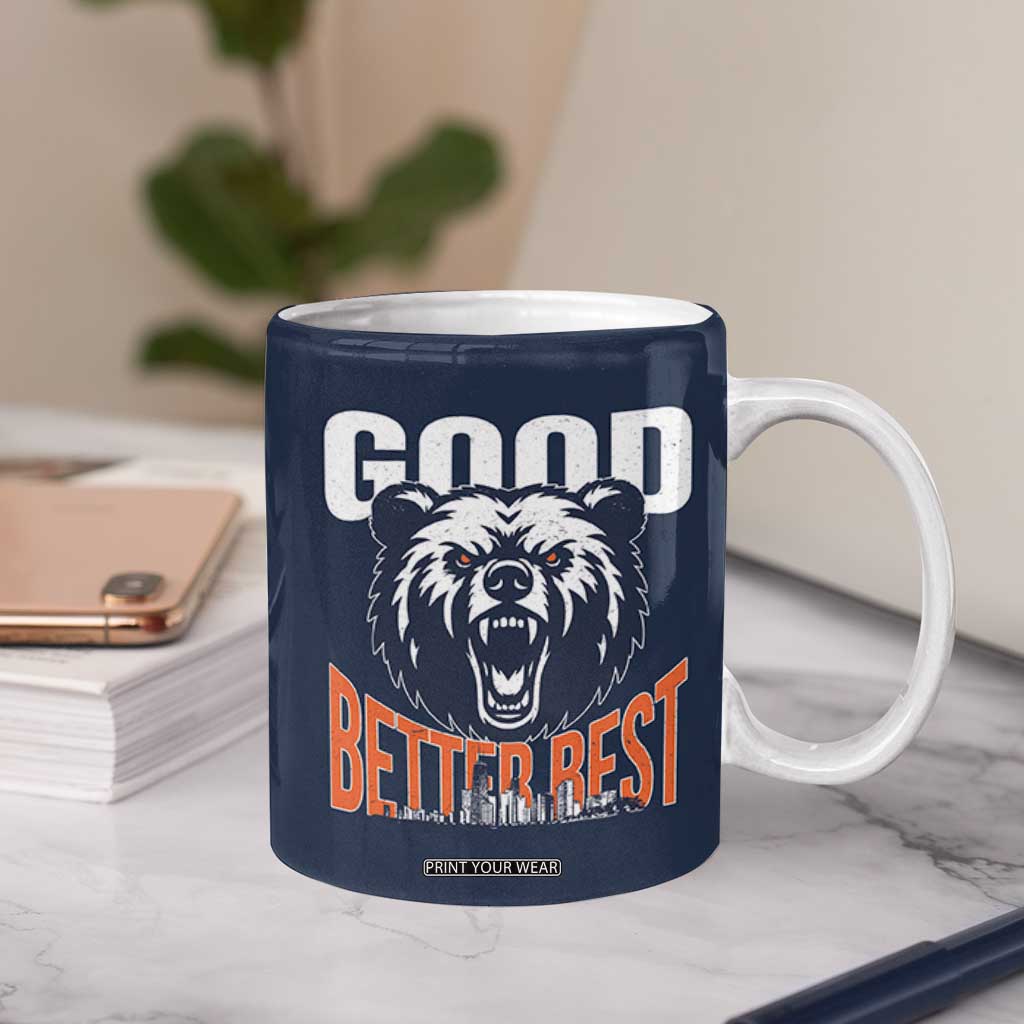 Good Better Best Graphic Coffee Mug Motivational Sports Fan Chicago Skyline TS02 Print Your Wear