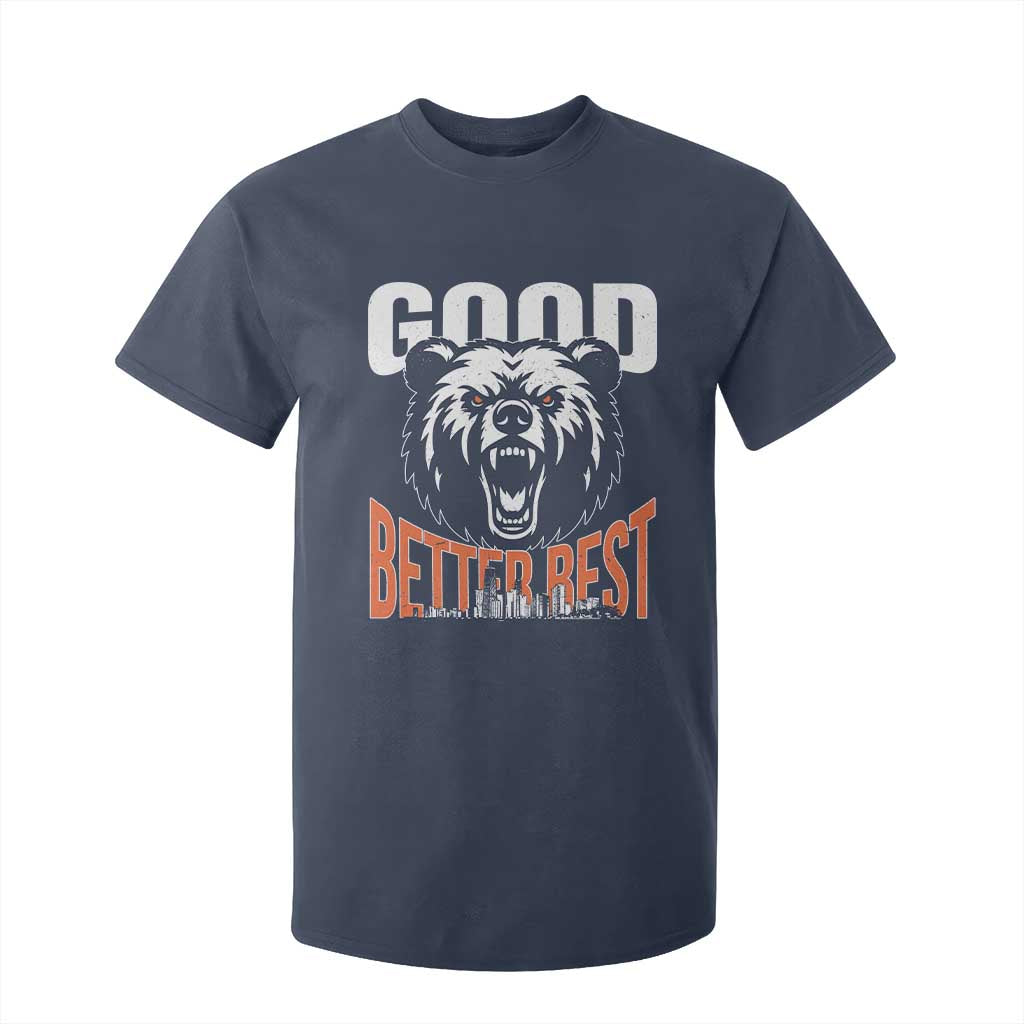 Good Better Best Graphic T Shirt For Kid Motivational Sports Fan Chicago Skyline TS02 Navy Print Your Wear