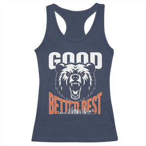 Good Better Best Graphic Racerback Tank Top Motivational Sports Fan Chicago Skyline TS02 Navy Print Your Wear