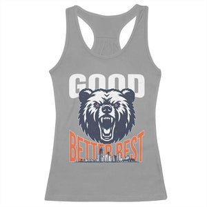 Good Better Best Graphic Racerback Tank Top Motivational Sports Fan Chicago Skyline TS02 Sport Gray Print Your Wear
