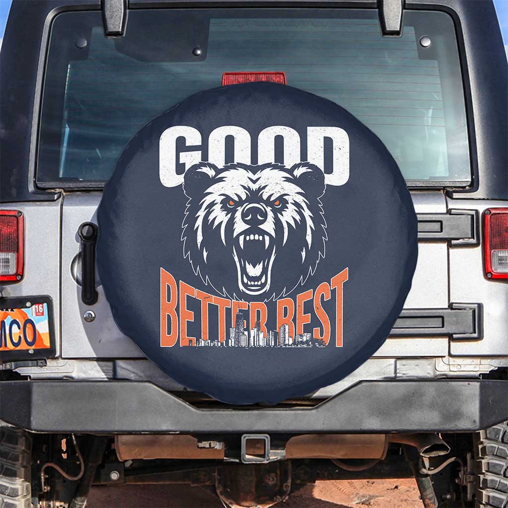 Good Better Best Graphic Spare Tire Cover Motivational Sports Fan Chicago Skyline TS02 No hole Navy Print Your Wear