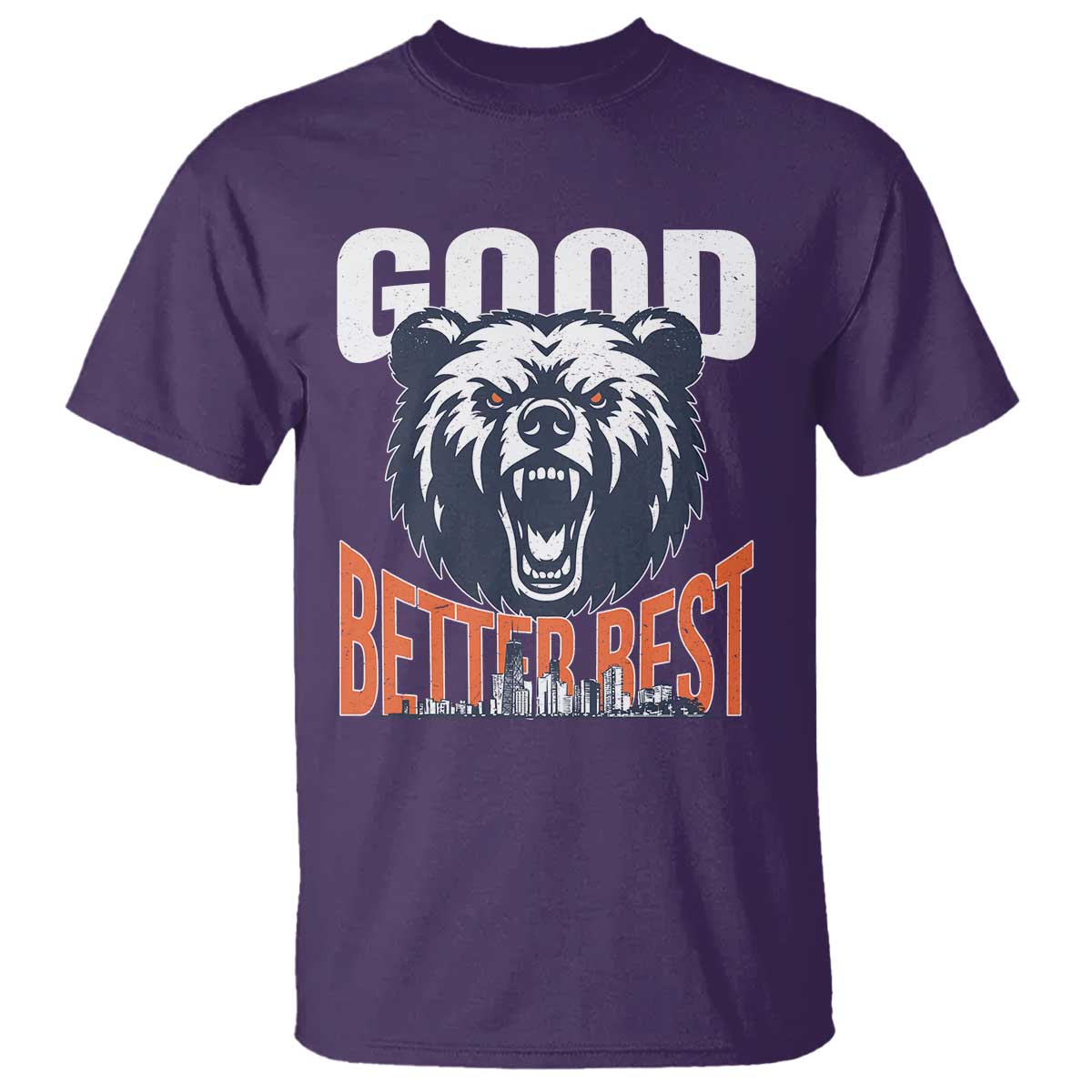 Good Better Best Graphic T Shirt Motivational Sports Fan Chicago Skyline TS02 Purple Print Your Wear