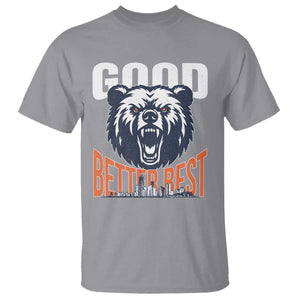 Good Better Best Graphic T Shirt Motivational Sports Fan Chicago Skyline TS02 Sport Gray Print Your Wear