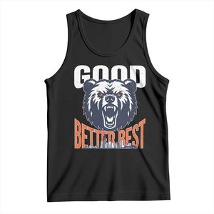 Good Better Best Graphic Tank Top Motivational Sports Fan Chicago Skyline TS02 Black Print Your Wear