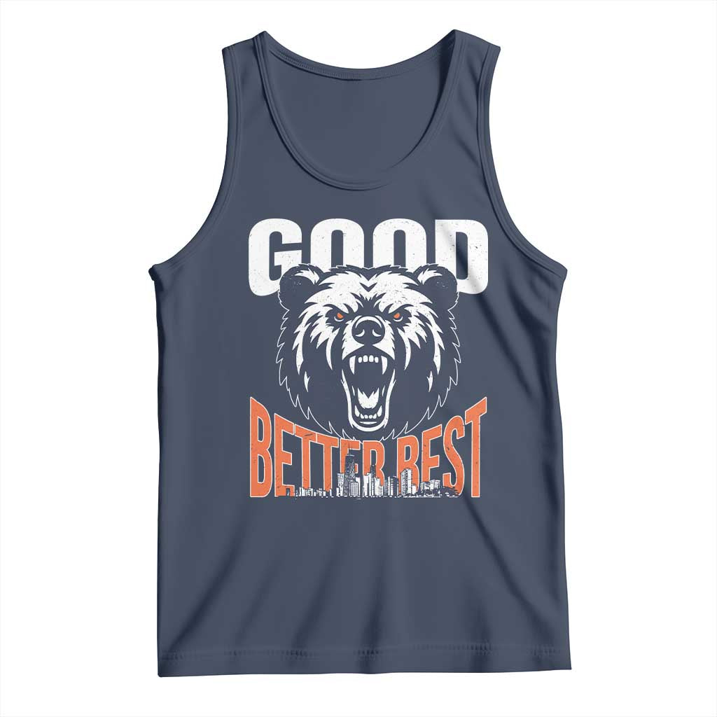 Good Better Best Graphic Tank Top Motivational Sports Fan Chicago Skyline TS02 Navy Print Your Wear