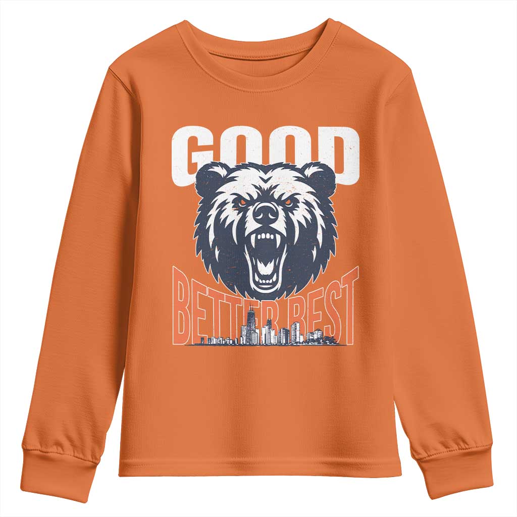 Good Better Best Graphic Youth Sweatshirt Motivational Sports Fan Chicago Skyline TS02 Orange Print Your Wear