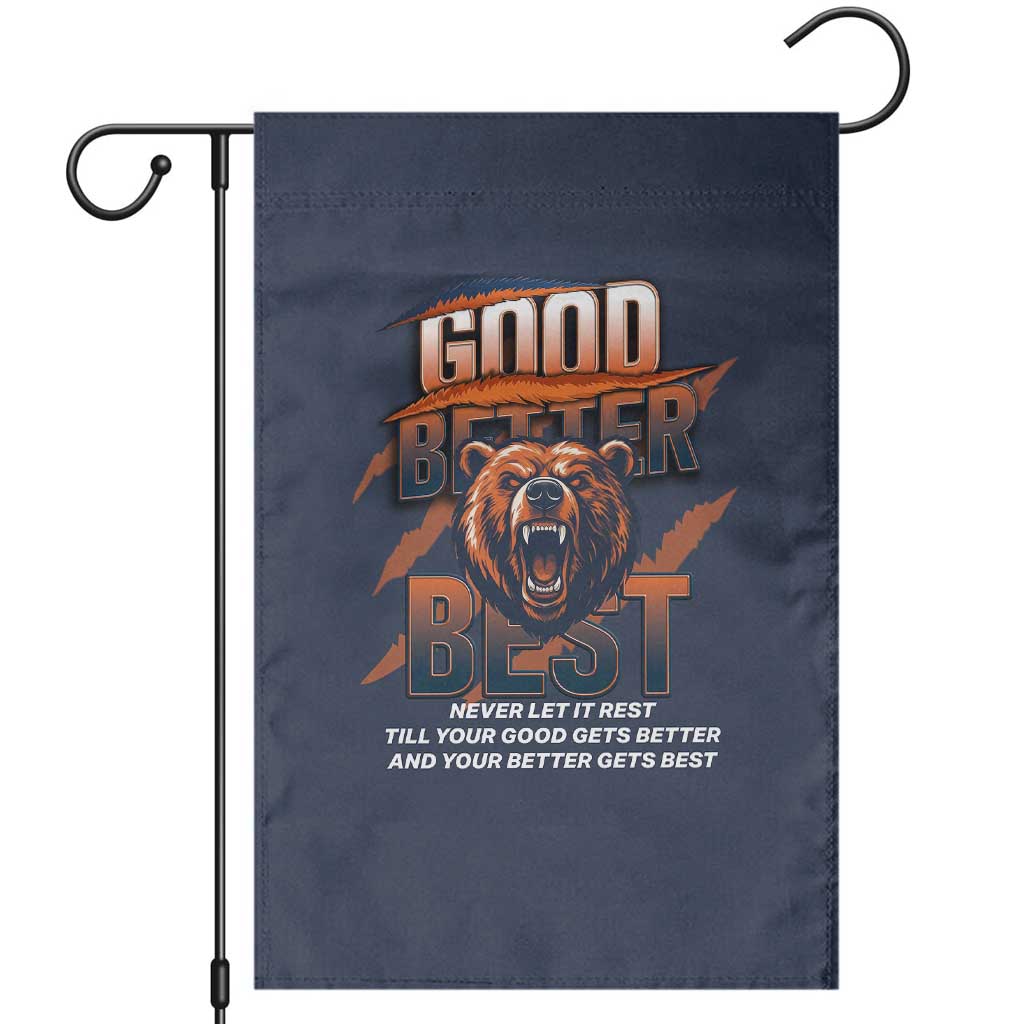 Good Better Best Motivational Fierce Graphic Garden Flag TS02 Navy Print Your Wear