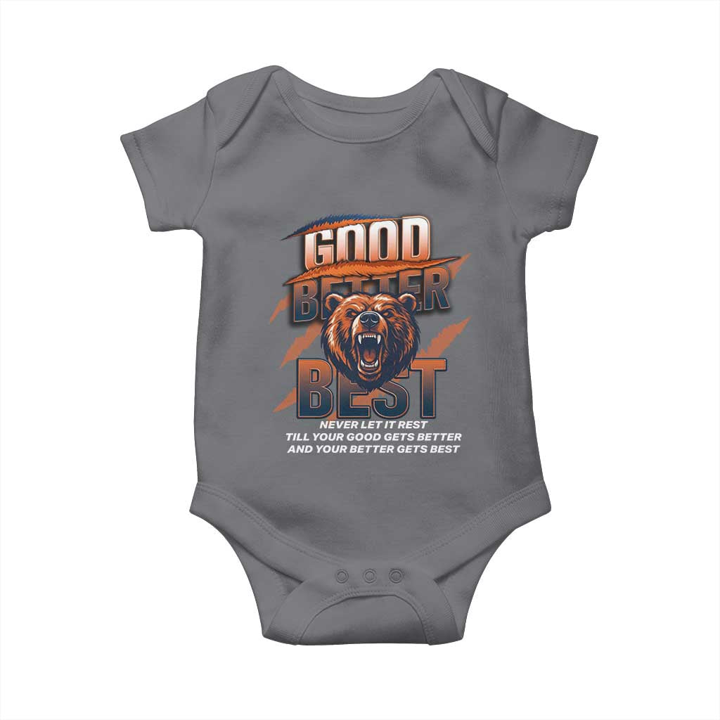 Good Better Best Motivational Fierce Graphic Baby Onesie TS02 Charcoal Print Your Wear