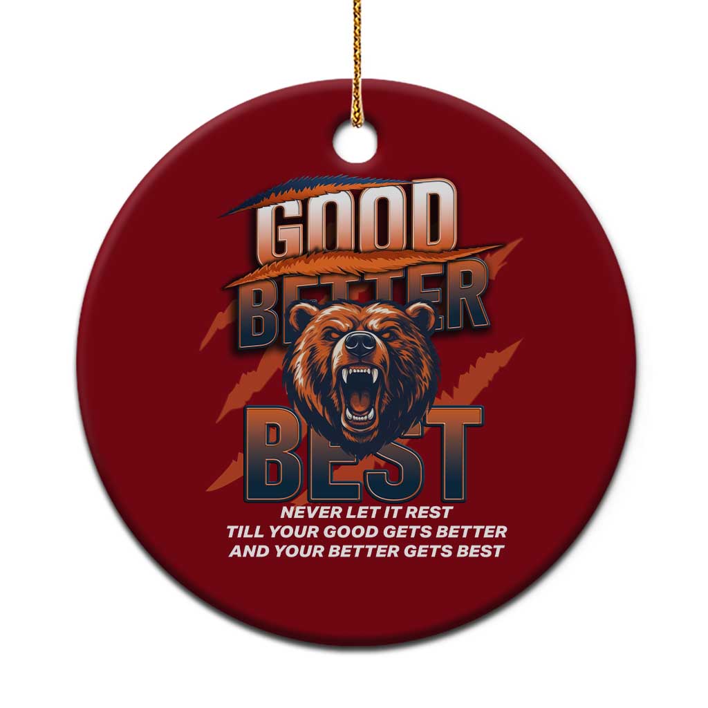 Good Better Best Motivational Fierce Graphic Ceramic Ornament TS02 1pc Red Print Your Wear