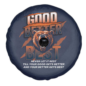 Good Better Best Motivational Fierce Graphic Spare Tire Cover TS02 Print Your Wear
