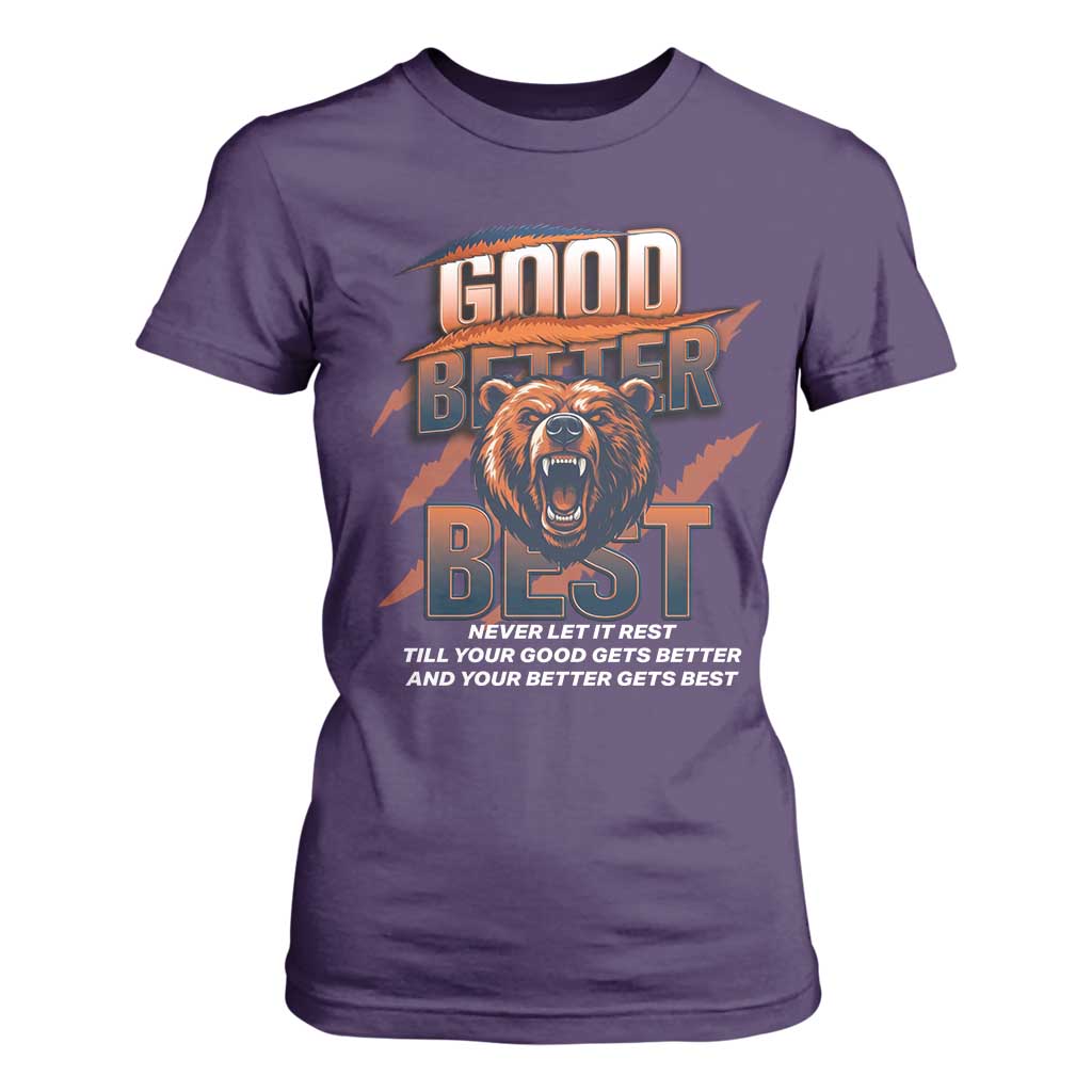 Good Better Best Motivational Fierce Graphic T Shirt For Women TS02 Purple Print Your Wear