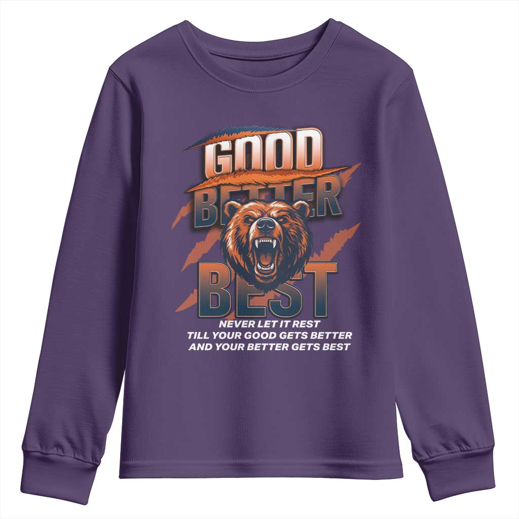 Good Better Best Motivational Fierce Graphic Youth Sweatshirt TS02 Purple Print Your Wear