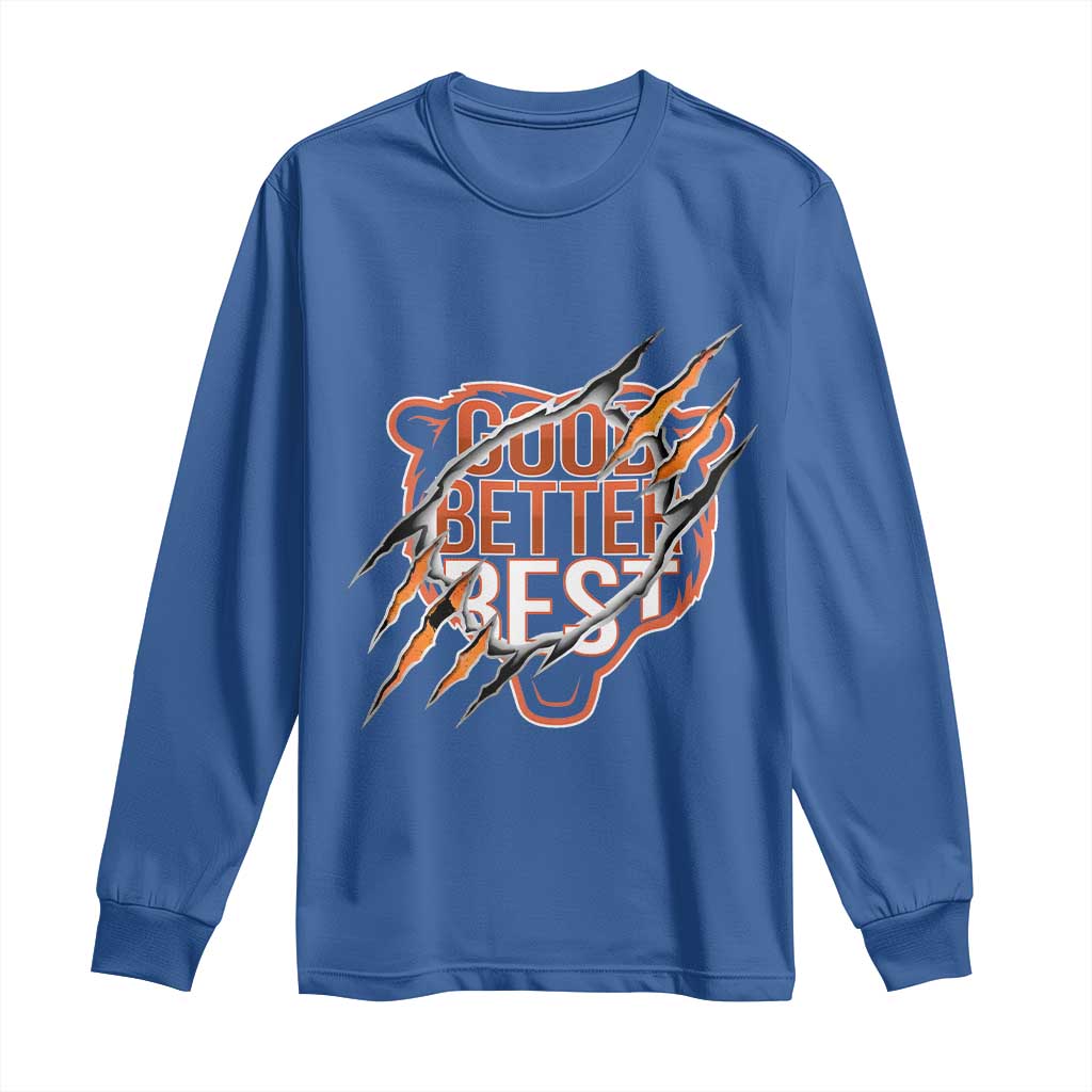 Good Better Best Graphic Long Sleeve Shirt Motivational Football Fans TS02 Royal Blue Print Your Wear