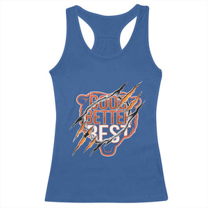 Good Better Best Graphic Racerback Tank Top Motivational Football Fans TS02 Royal Blue Print Your Wear