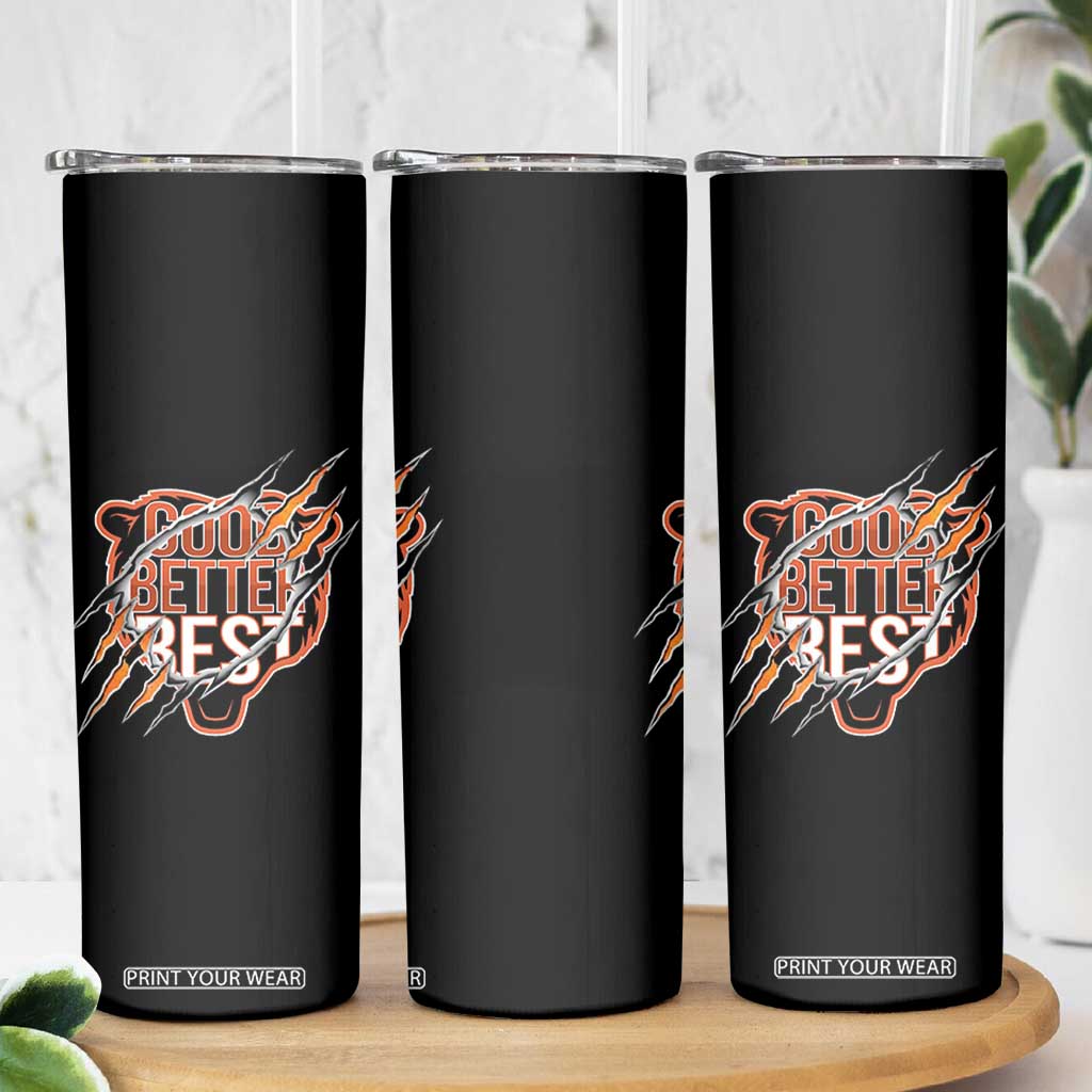 Good Better Best Graphic Skinny Tumbler Motivational Football Fans TS02 Print Your Wear