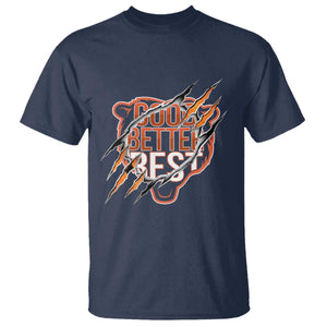 Good Better Best Graphic T Shirt Motivational Football Fans TS02 Navy Print Your Wear