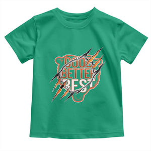 Good Better Best Graphic Toddler T Shirt Motivational Football Fans TS02 Irish Green Print Your Wear