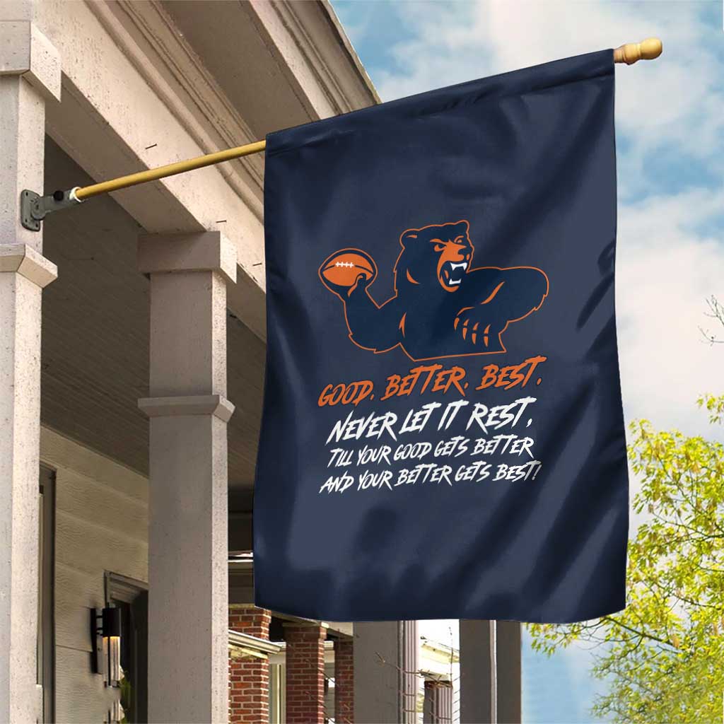 Good Better Best Garden Flag Never Let It Rest Motivational CFB TS02 Print Your Wear