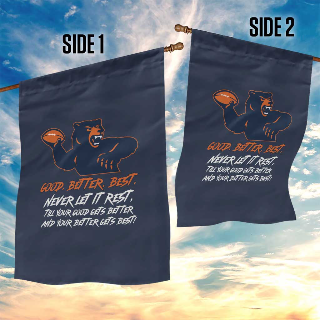 Good Better Best Garden Flag Never Let It Rest Motivational CFB TS02 Print Your Wear