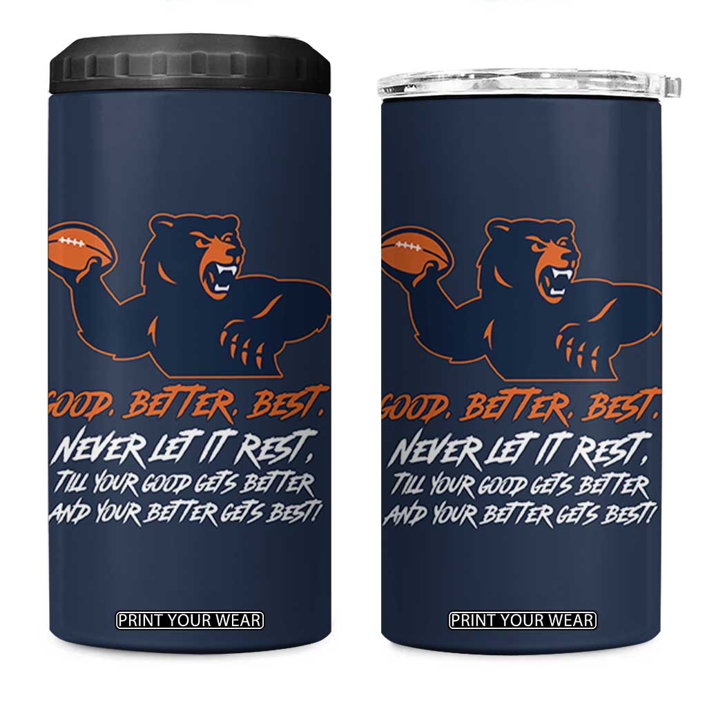 Good Better Best 4 in 1 Can Cooler Tumbler Never Let It Rest Motivational CFB TS02 One Size: 16 oz Navy Print Your Wear