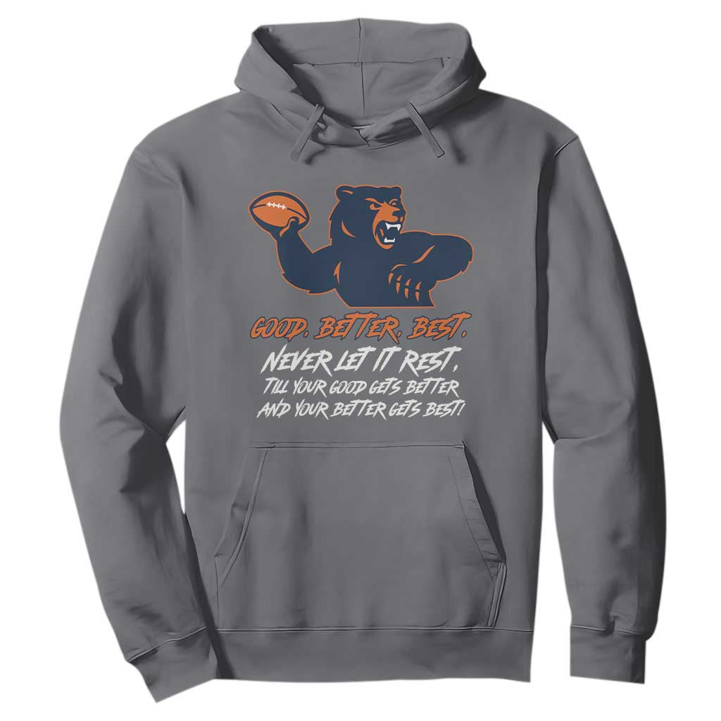 Good Better Best Hoodie Never Let It Rest Motivational CFB TS02 Charcoal Print Your Wear
