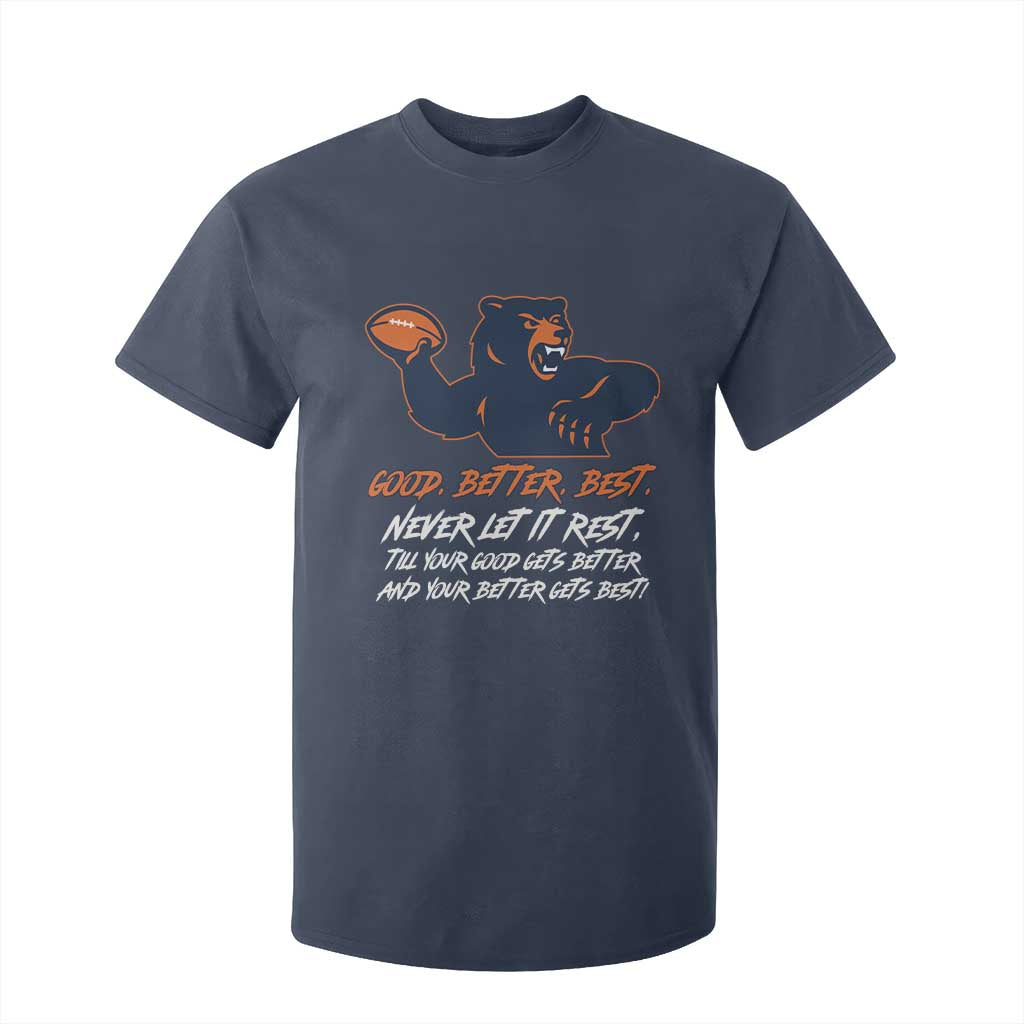Good Better Best T Shirt For Kid Never Let It Rest Motivational CFB TS02 Navy Print Your Wear