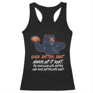 Good Better Best Racerback Tank Top Never Let It Rest Motivational CFB TS02 Black Print Your Wear