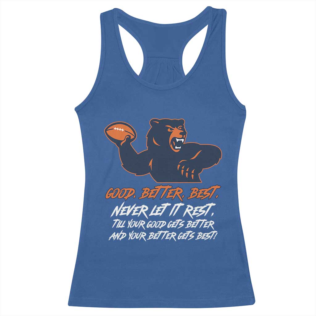 Good Better Best Racerback Tank Top Never Let It Rest Motivational CFB TS02 Royal Blue Print Your Wear