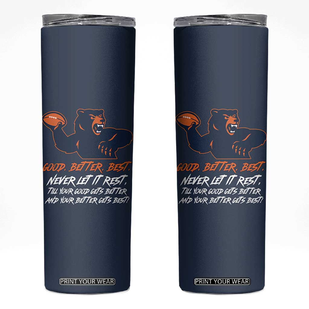 Good Better Best Skinny Tumbler Never Let It Rest Motivational CFB TS02 Navy Print Your Wear