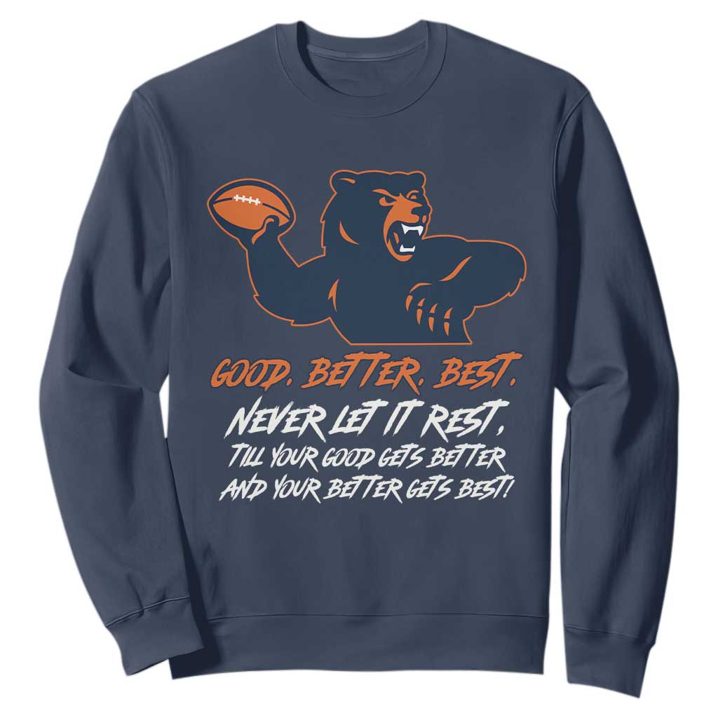 Good Better Best Muscular Bear Sweatshirt Never Let It Rest Motivational Chicago Football TS02 Navy Print Your Wear