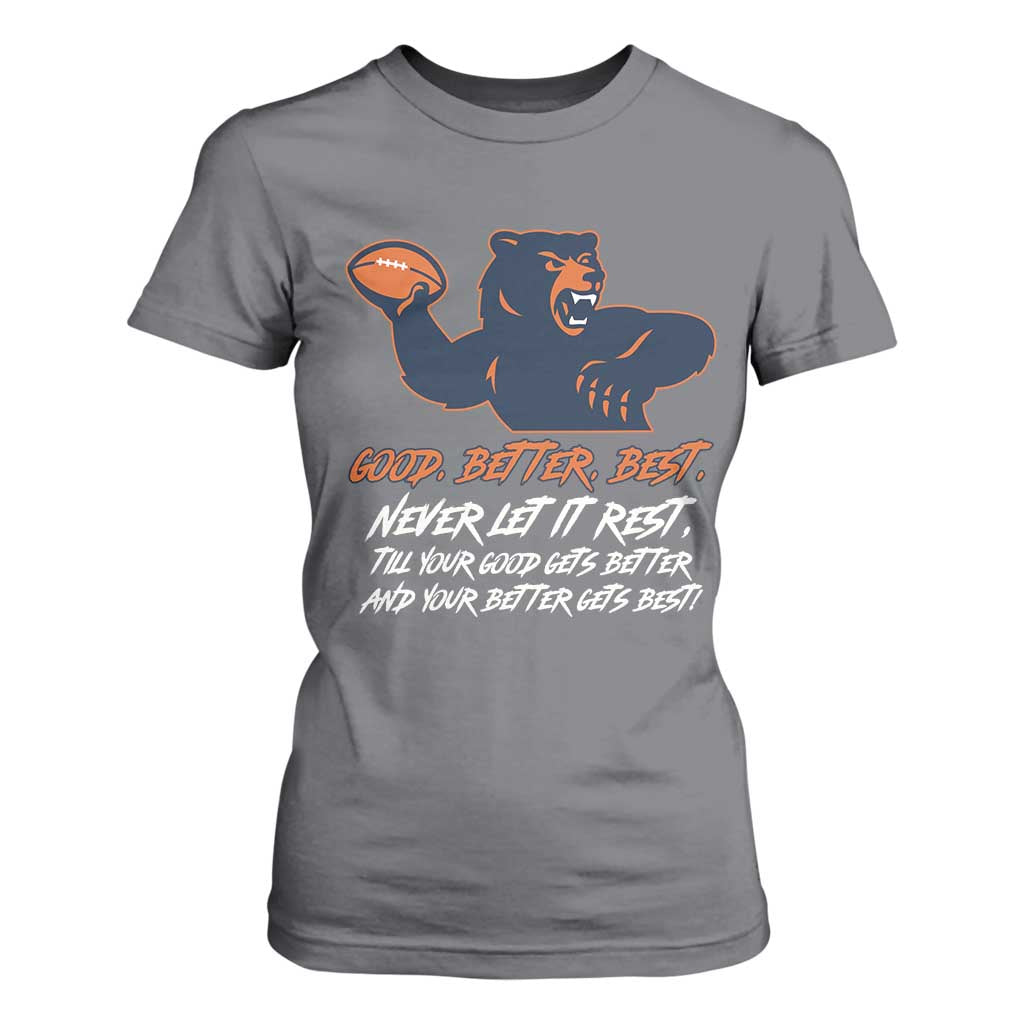 Good Better Best T Shirt For Women Never Let It Rest Motivational CFB TS02 Charcoal Print Your Wear