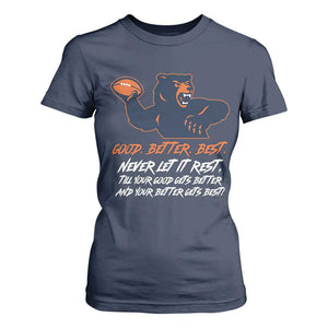 Good Better Best T Shirt For Women Never Let It Rest Motivational CFB TS02 Navy Print Your Wear