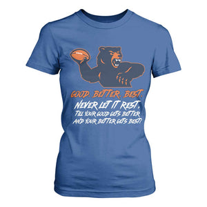 Good Better Best T Shirt For Women Never Let It Rest Motivational CFB TS02 Royal Blue Print Your Wear