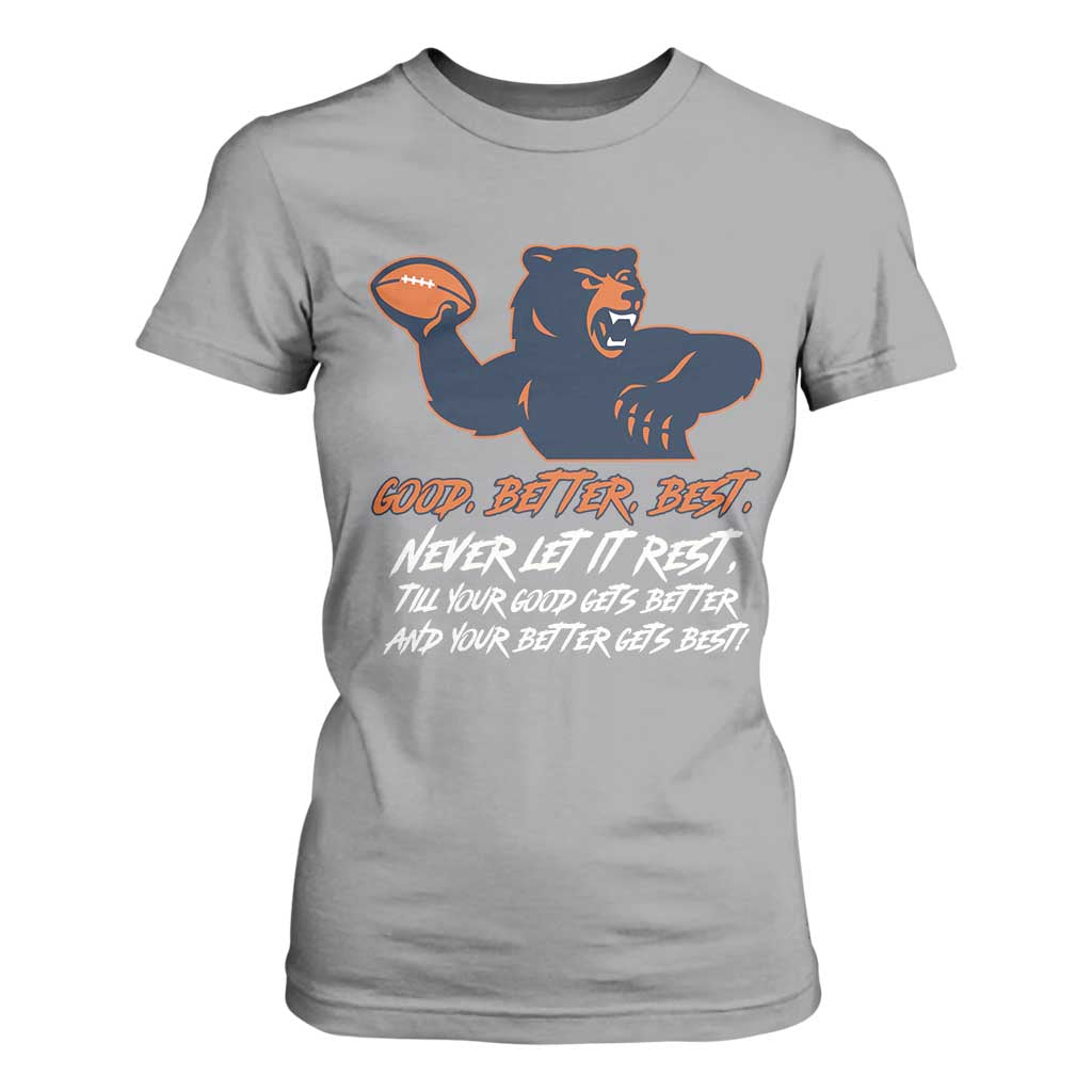 Good Better Best T Shirt For Women Never Let It Rest Motivational CFB TS02 Sport Gray Print Your Wear