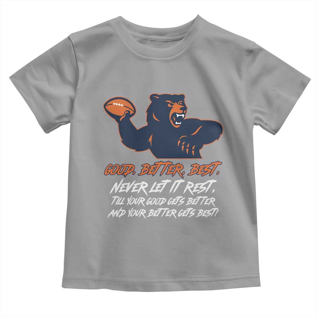 Good Better Best Toddler T Shirt Never Let It Rest Motivational CFB TS02 Sport Gray Print Your Wear