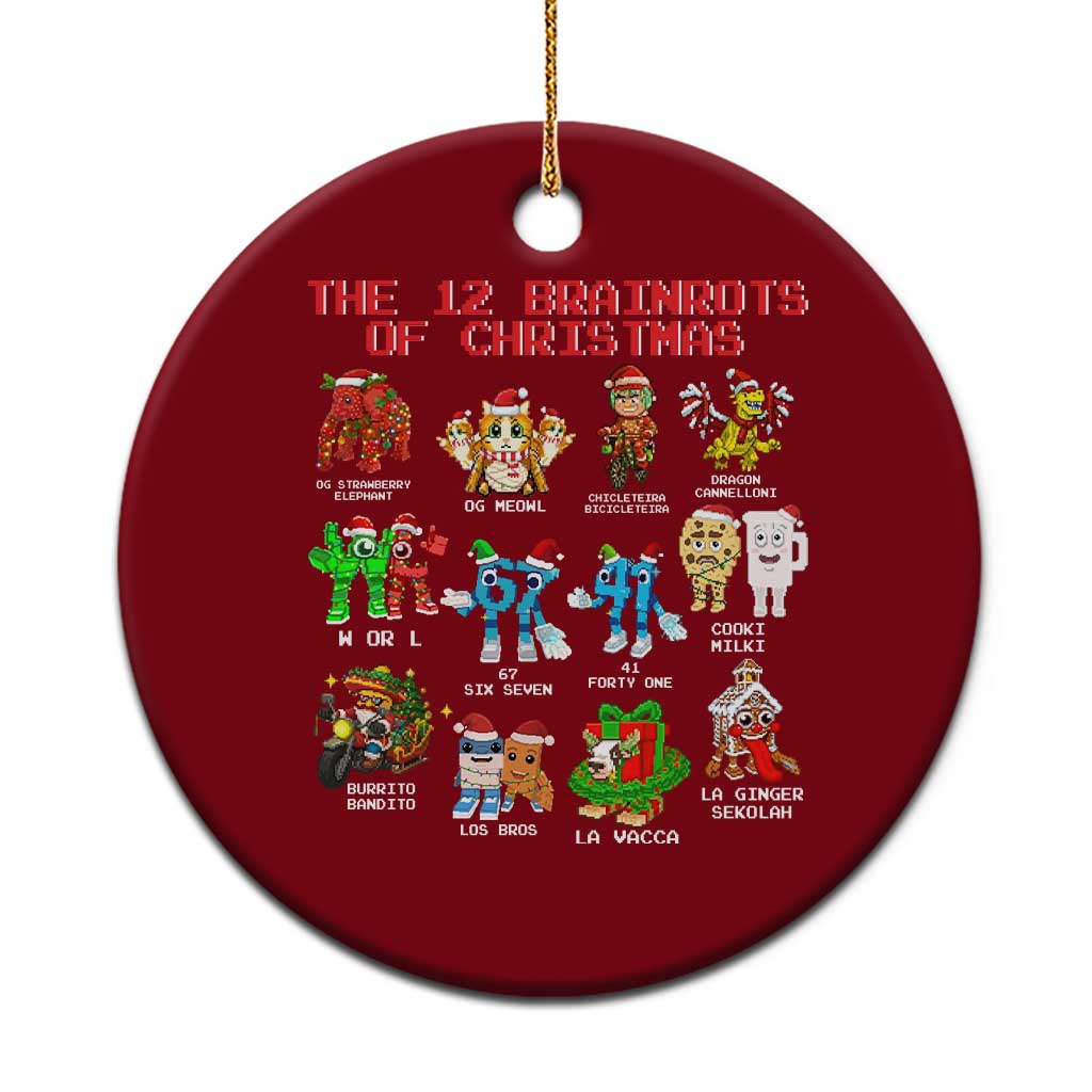 The 12 Brainrots of Christmas Ceramic Ornament Funny Cursed Meme Holiday Gag Gift TS02 1pc Red Print Your Wear