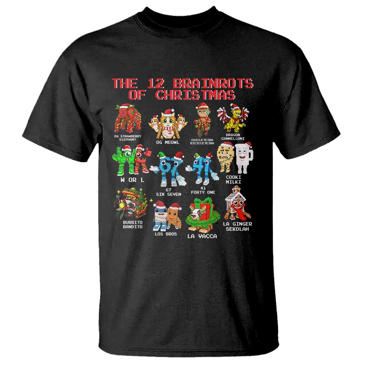 The 12 Brainrots of Christmas T Shirt Funny Cursed Meme Holiday Gag Gift TS02 Black Print Your Wear