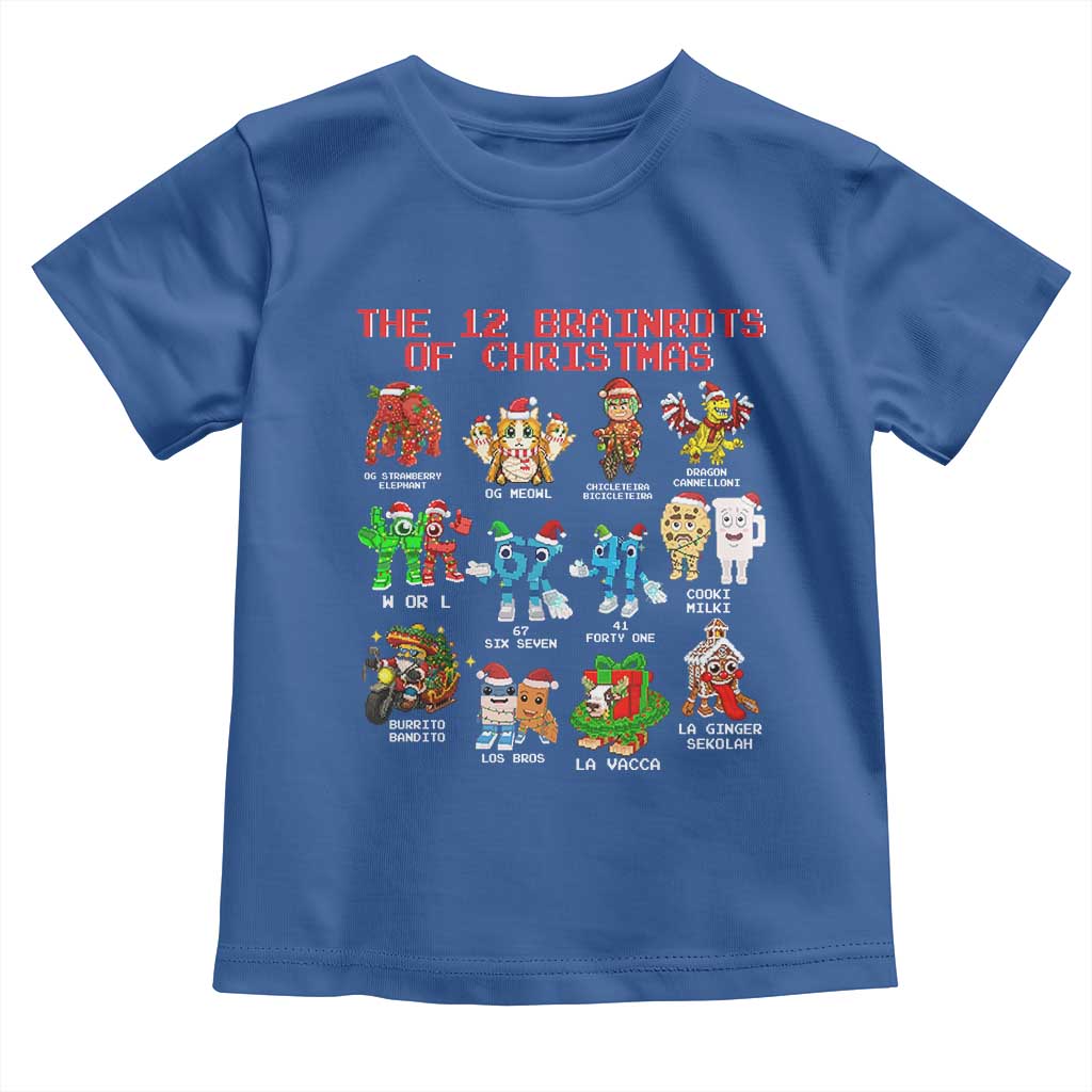 The 12 Brainrots of Christmas Toddler T Shirt Funny Cursed Meme Holiday Gag Gift TS02 Royal Blue Print Your Wear