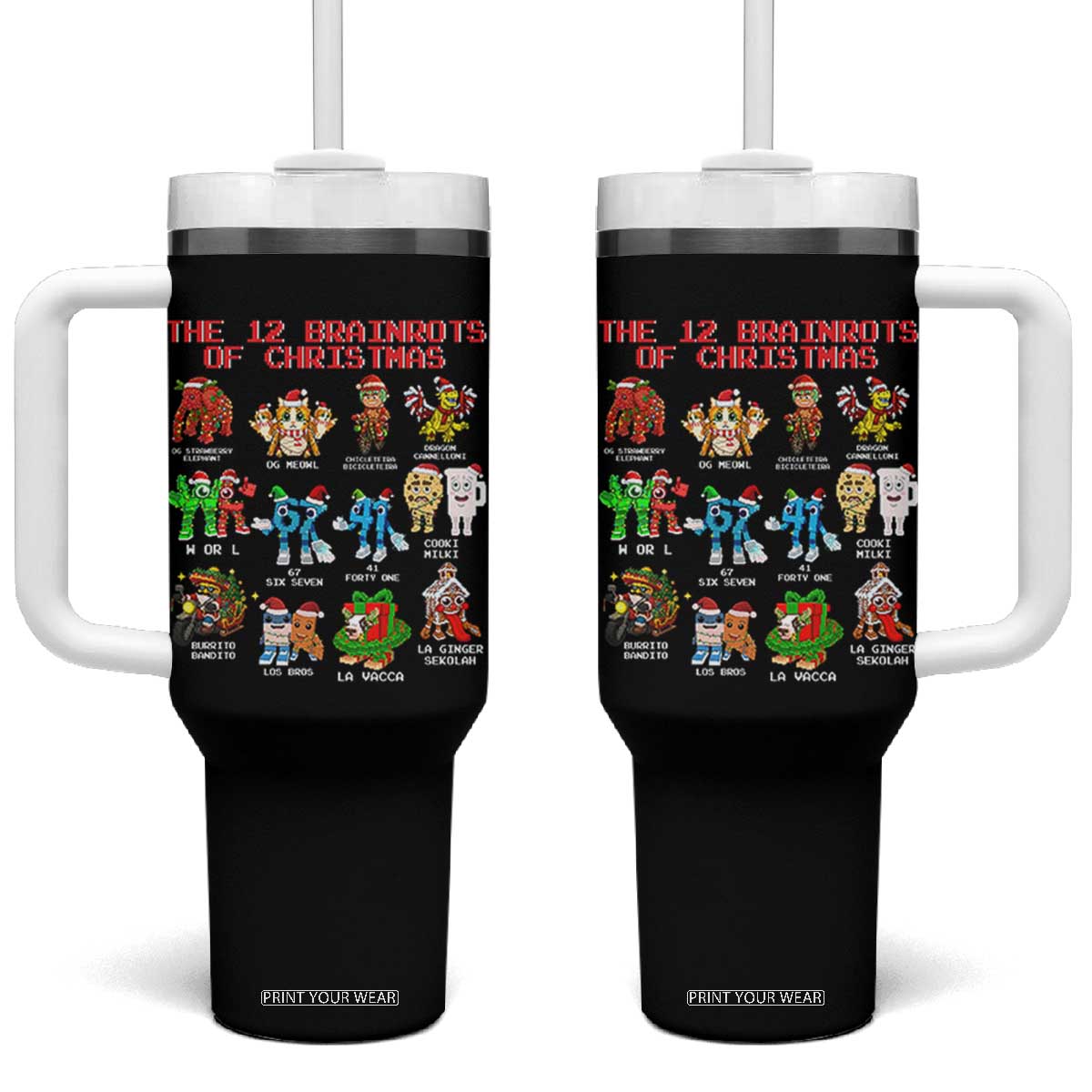 The 12 Brainrots of Christmas Tumbler With Handle Funny Cursed Meme Holiday Gag Gift TS02 One Size: 40 oz Black Print Your Wear
