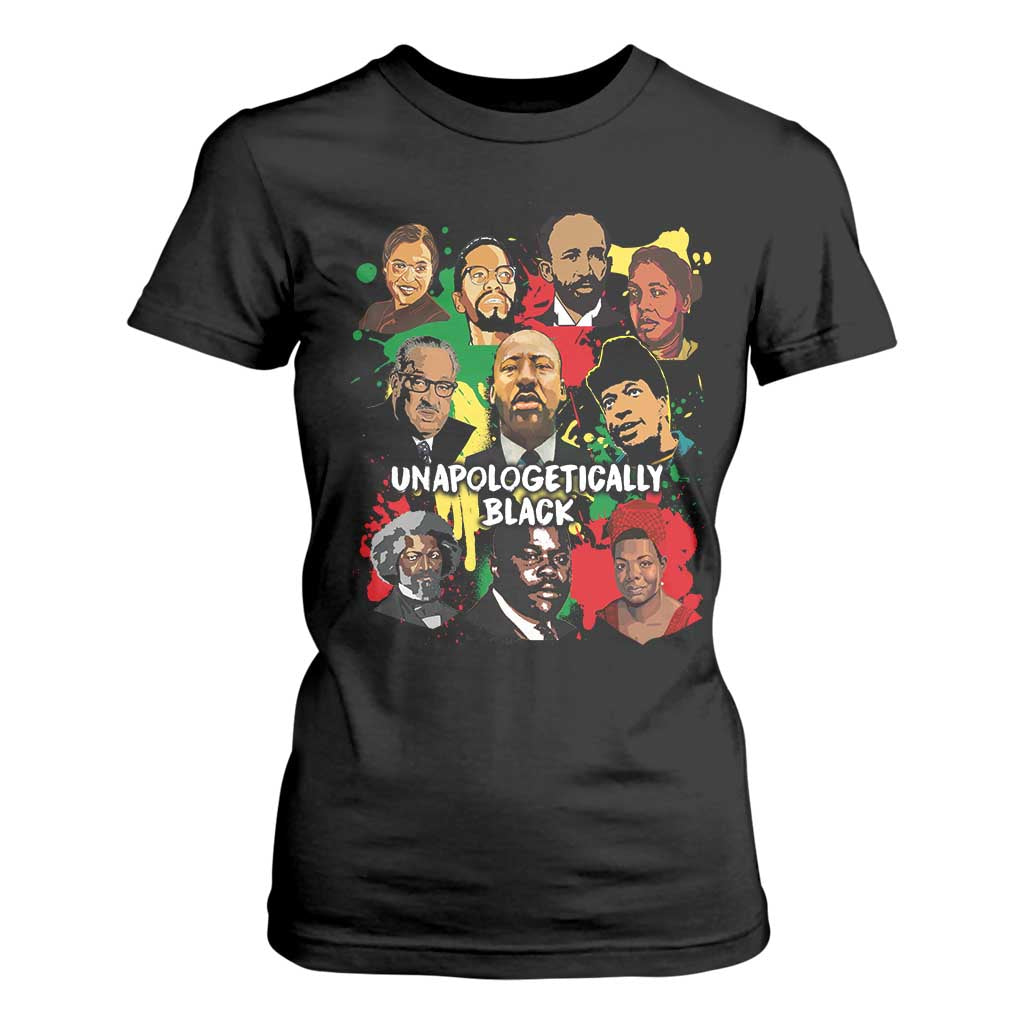 Civil Rights Leaders T Shirt For Women Unapologetically Dope Black Inspiration TS02 Black Print Your Wear